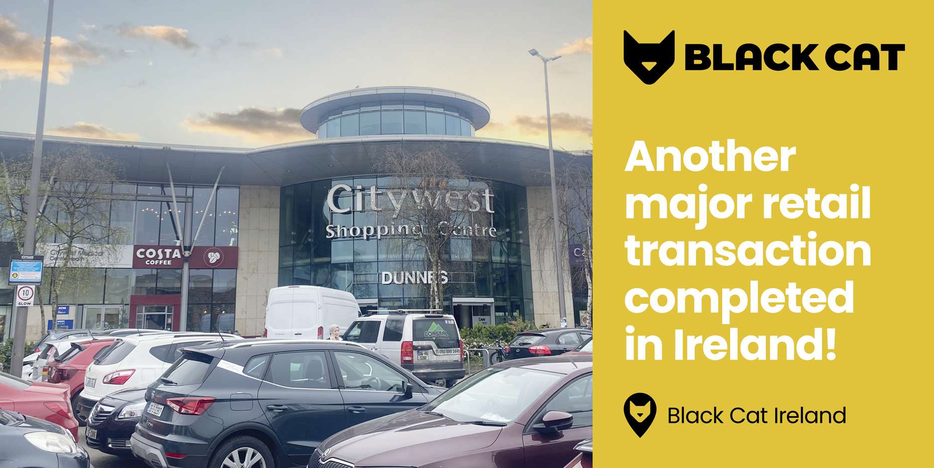 Another major retail transaction completed in Ireland!